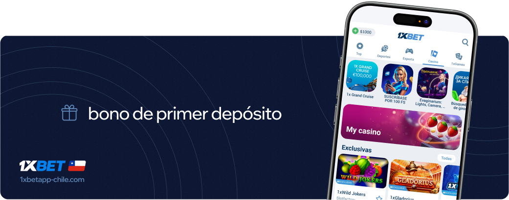 Bono de primer depósito 1xbet Betapk Chile