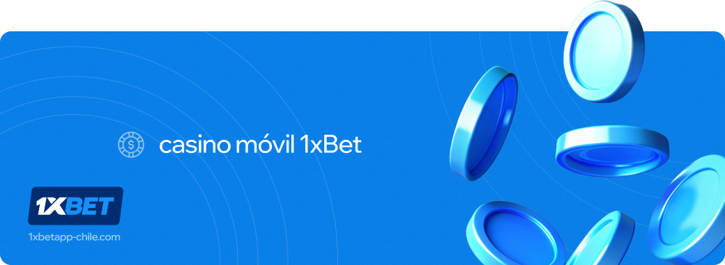 casino movil 1xbet apk Chile